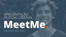 Load image into Gallery viewer, Apresentação Pessoal Criativa Powerpoint - MeetMe
